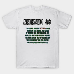 Nehemiah 9:6 T-Shirt